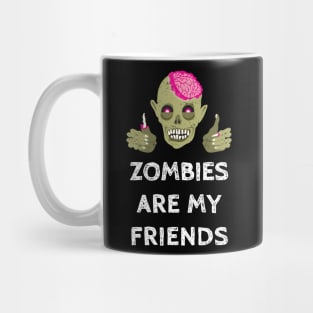 Zombies Are My Friends Halloween Joke Mug